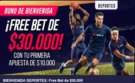 Bono de bienvenida de Betsala: free bet de $30.000 con tu primera apuesta de $10.000