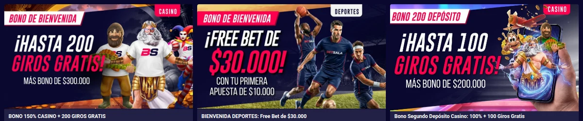 Bonos de bienvenida de Betsala: 200 giros y $300.000 en casino, free bet de $30.000 y bono de segundo depósito
